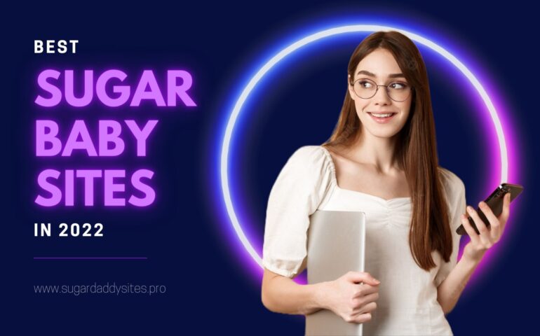 🔥Best Sugar Babies Websites: Top-12 Sites To Find Sugar Online In 2023