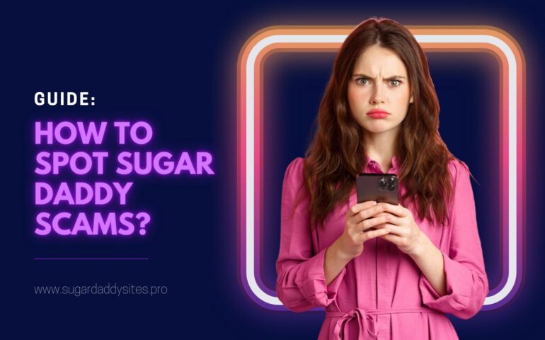 🔥Sugar Daddy Scam: Things You Didn't Know About Sugar Dating In 2023