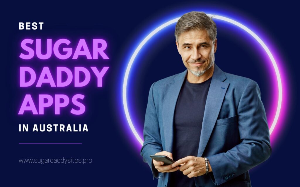 Top Sugar Daddy Apps in Australia